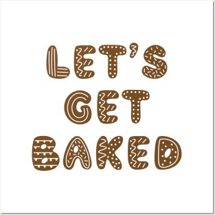 Let's Get Baked Gingerbread Cookies Posters and Art